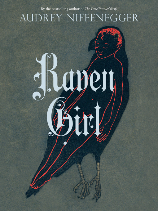 Title details for Raven Girl by Audrey Niffenegger - Available